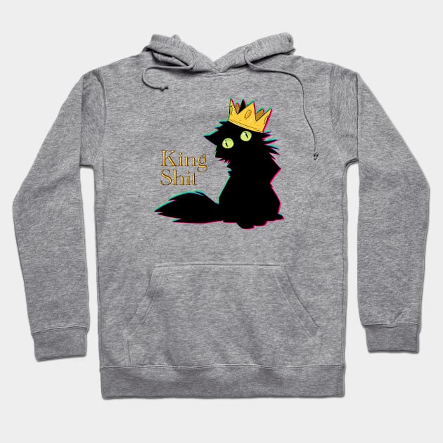 King Sh*t Hoodie by FindChaos